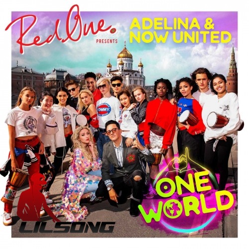 RedOne Ft. Adelina & Now United - One World